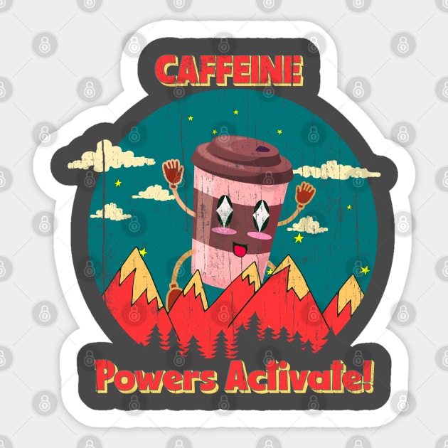 Caffeine Powers, Activate! Sticker by benyamine